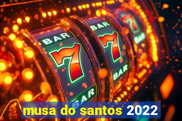 musa do santos 2022